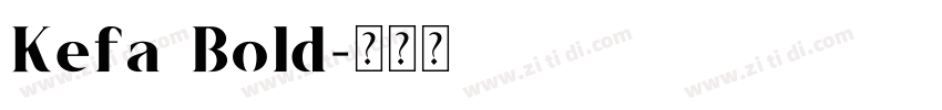 Kefa Bold字体转换